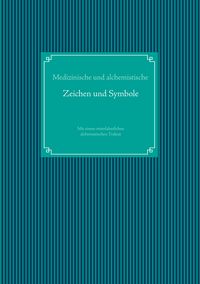 Produktbild: Medizinische und alchemistische Zeichen und Symbole