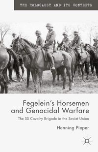 Produktbild: Fegelein's Horsemen and Genocidal Warfare