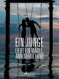 Produktbild: Ein Junge liebt ein M&auml;del: Annemarie Land