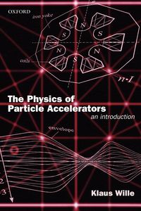 Produktbild: The Physics of Particle Accelerators
