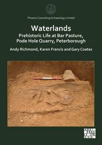 Produktbild: Waterlands: Prehistoric Life at Bar Pasture, Pode Hole Quarry, Peterborough