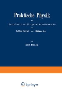 Produktbild: Praktische Physik f&uuml;r Schulen und j&uuml;ngere Studierende