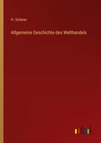 Produktbild: Allgemeine Geschichte des Welthandels