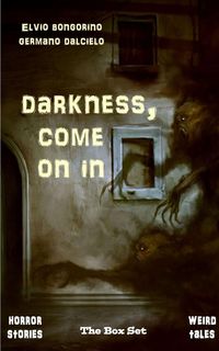 Produktbild: Darkness, come on in (Horror Stories - Weird Tales)
