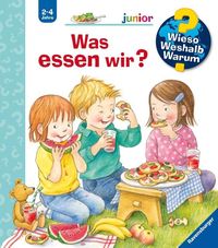 Bild vom Artikel Was essen wir? / Wieso? Weshalb? Warum? Junior Bd.53 vom Autor Doris Rübel