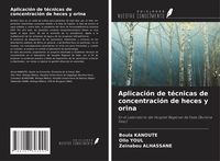 Produktbild: Aplicaci&oacute;n de t&eacute;cnicas de concentraci&oacute;n de heces y orina