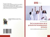 Produktbild: De la cons&eacute;cration de la gratuit&eacute; de l'enseignement primaire