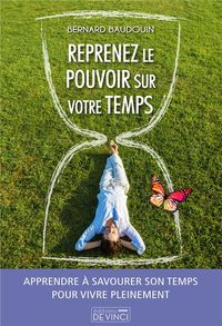 Produktbild: Reprenez le pouvoir sur votre temps