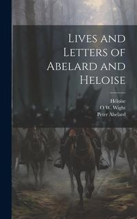 Produktbild: Lives and Letters of Abelard and Heloise