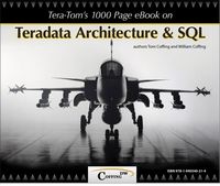 Produktbild: Tera-Tom's 1000 Page e-Book on Teradata Architecture and SQL