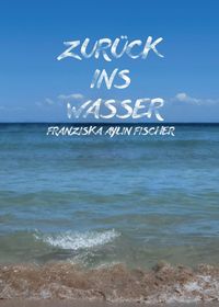 Produktbild: Zur&uuml;ck ins Wasser