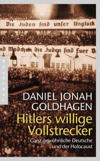 Bild vom Artikel Hitlers willige Vollstrecker vom Autor Daniel Jonah Goldhagen
