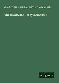 Produktbild: The Rivals, and Tracy's Ambition