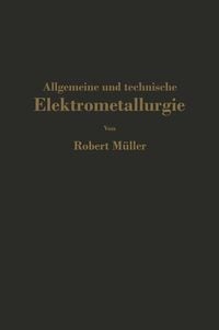 Produktbild: Allgemeine und technische Elektrometallurgie