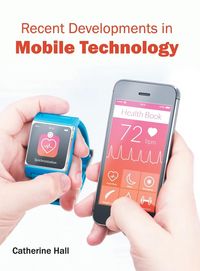 Produktbild: Recent Developments in Mobile Technology
