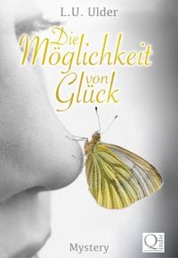 Produktbild: Die M&ouml;glichkeit von Gl&uuml;ck