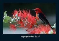 Produktbild: Vogelparadies 2027 Fotokalender DIN A4