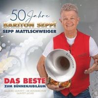 Produktbild: 50 Jahre Bariton Seppi - Das Beste zum B&uuml;hnenjubil