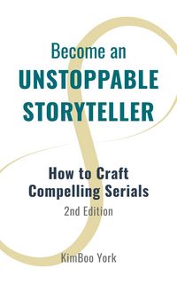 Produktbild: Become an Unstoppable Storyteller, 2nd Ed.