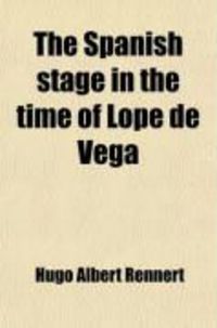Produktbild: The Spanish Stage in the Time of Lope de Vega