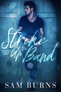 Produktbild: Strike Up the Band (Wilde Love, #3)
