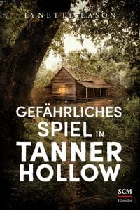 Produktbild: Gef&auml;hrliches Spiel in Tanner Hollow