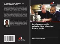 Produktbild: La diaspora nelle relazioni tra Nigeria e Regno Unito