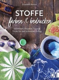 Produktbild: Stoffe f&auml;rben und bedrucken