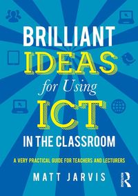 Produktbild: Brilliant Ideas for Using ICT in the Classroom