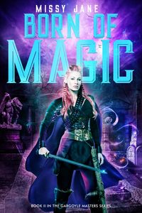Produktbild: Born of Magic (Gargoyle Masters, #2)