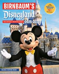 Produktbild: Birnbaum's 2025'2026 Disneyland Resort