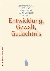 Produktbild: Entwicklung, Gewalt, Ged&auml;chtnis