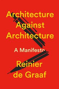 Produktbild: Architecture Against Architecture