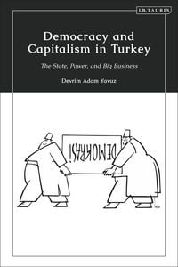 Produktbild: Democracy and Capitalism in Turkey