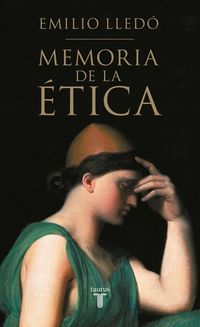 Produktbild: Memoria de la &eacute;tica : una reflexi&oacute;n sobre los or&iacute;genes de la "theor&iacute;a" moral en Arist&oacute;teles
