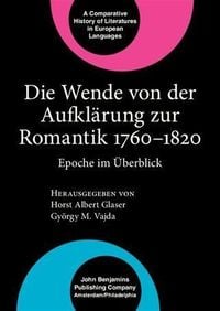 Produktbild: Die Wende von der Aufkl&auml;rung zur Romantik 1760-1820