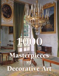 Produktbild: 1000 Masterpieces Of Decorativ