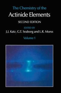 Produktbild: The Chemistry of the Actinide Elements