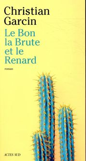Produktbild: Le bon, la brute et le renard