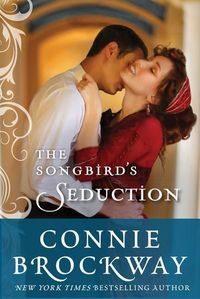 Bild vom Artikel The Songbird's Seduction vom Autor Connie Brockway