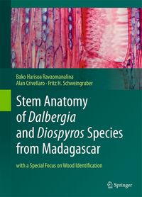 Produktbild: Stem Anatomy of Dalbergia and Diospyros Species from Madagascar