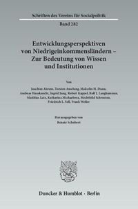 Produktbild: Entwicklungsperspektiven von Niedrigeinkommensl&auml;ndern - Zur Bedeutung von Wissen und Institutionen.