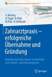 Produktbild: Zahnarztpraxis - erfolgreiche &Uuml;bernahme und Gr&uuml;ndung
