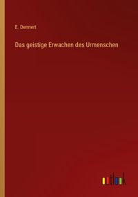 Produktbild: Das geistige Erwachen des Urmenschen
