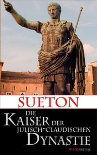 Produktbild: Die Kaiser der Julisch-Claudischen Dynastie