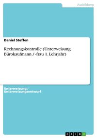 Produktbild: Rechnungskontrolle (Unterweisung B&uuml;rokaufmann / -frau 1. Lehrjahr)