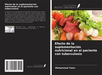 Produktbild: Efecto de la suplementaci&oacute;n nutricional en el paciente con tuberculosis