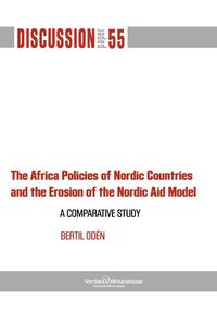 Produktbild: The Africa Policies of Nordic Countries and the Erosion of the Nordic Aid Model