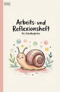 Produktbild: Arbeits- und Reflexionsheft f&uuml;r Schulbegleiter
