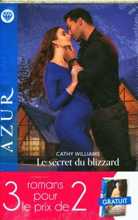 Produktbild: Le secret du blizzard. Etreinte &agrave; Hawa&iuml;. Quelques heures pour s'aimer